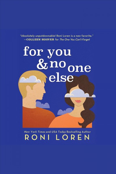 For you & no one else [electronic resource] / Roni Loren.