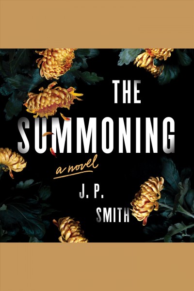 Summoning, The [electronic resource] / J.P Smith.
