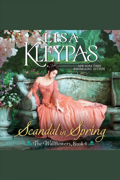 Scandal in spring [electronic resource] / Lisa Kleypas.