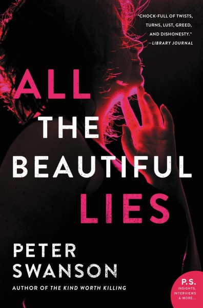 All the beautiful lies : a novel [electronic resource] / Peter Swanson.