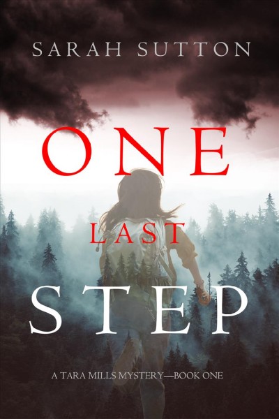 One last step [electronic resource] / Sarah Sutton.