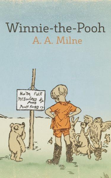 Winnie the Pooh : a reproduction of the original manuscript [electronic resource].