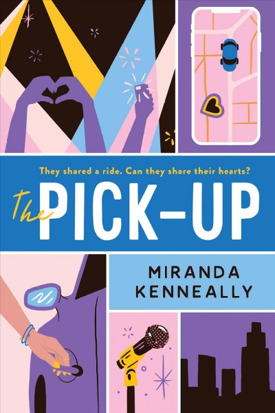 The pick-up [electronic resource] / Miranda Kenneally.