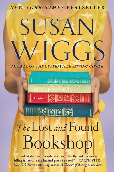 The Lost and Found Bookshop : a novel [electronic resource] / Susan Wiggs.