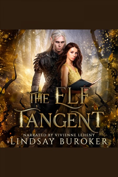 The elf tangent [electronic resource] / Lindsay Buroker.