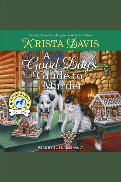 A good dog's guide to murder [electronic resource] / Krista Davis.