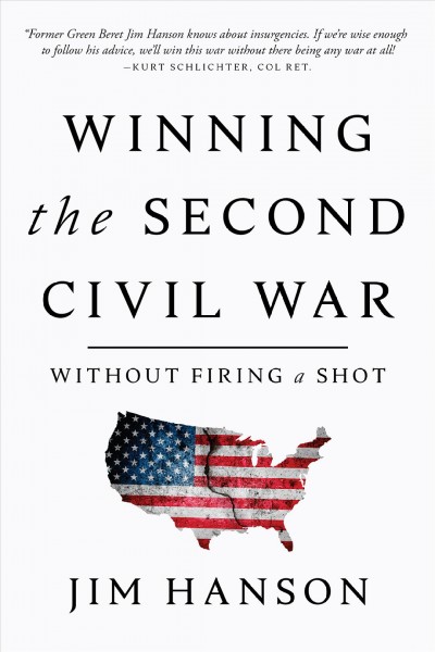 Winning the Second Civil War [electronic resource] : Without Firing a Shot.