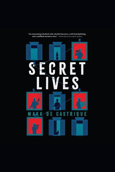 Secret lives [electronic resource] / Mark de Castrique.