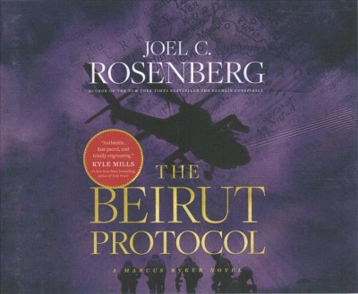 The Beirut Protocol [sound recording] / Joel C. Rosenberg.