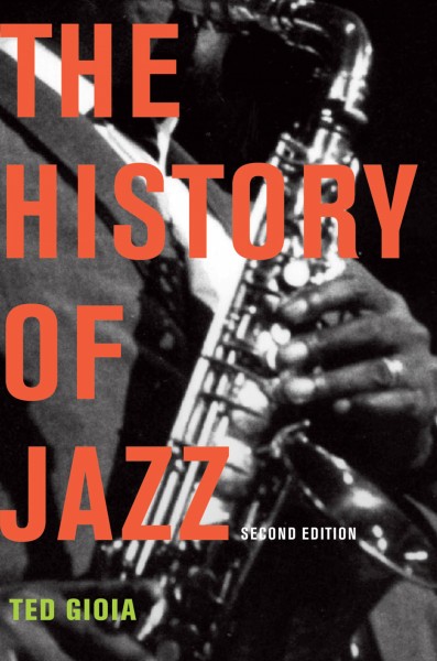 The history of jazz / Ted Gioia.