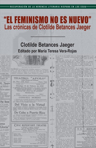 El Feminismo No Es Nuevo : Las Crónicas de Clotilde Betances Jaeger.