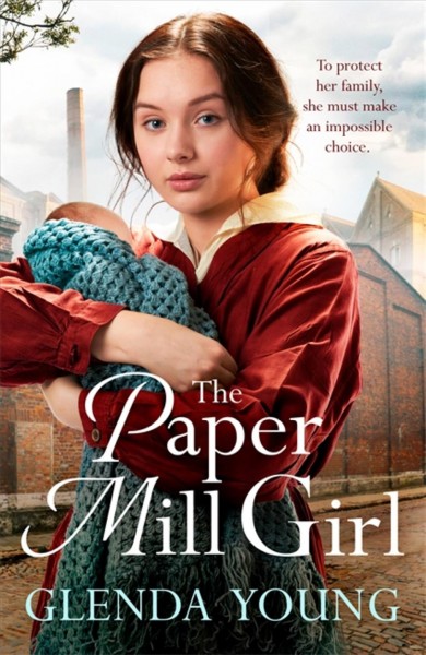 The paper mill girl / Glenda Young.