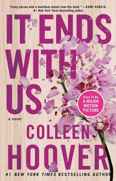 It ends with us [electronic resource] : A novel. Colleen Hoover.