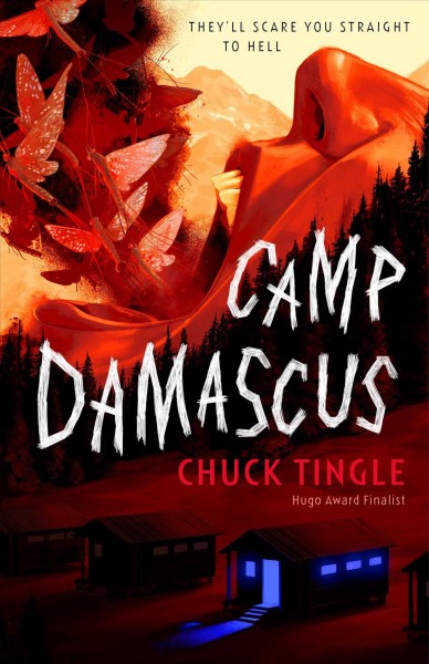 Camp Damascus / Chuck Tingle.
