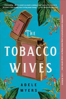 The tobacco wives [electronic resource] / Adele Myers.