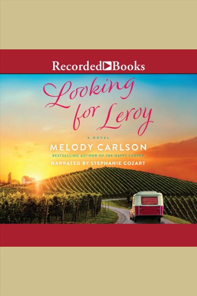 Looking for Leroy [electronic resource] / Melody Carlson.
