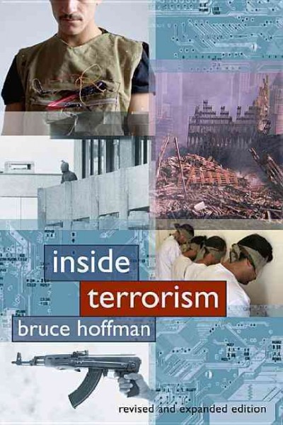Inside terrorism / Bruce Hoffman.