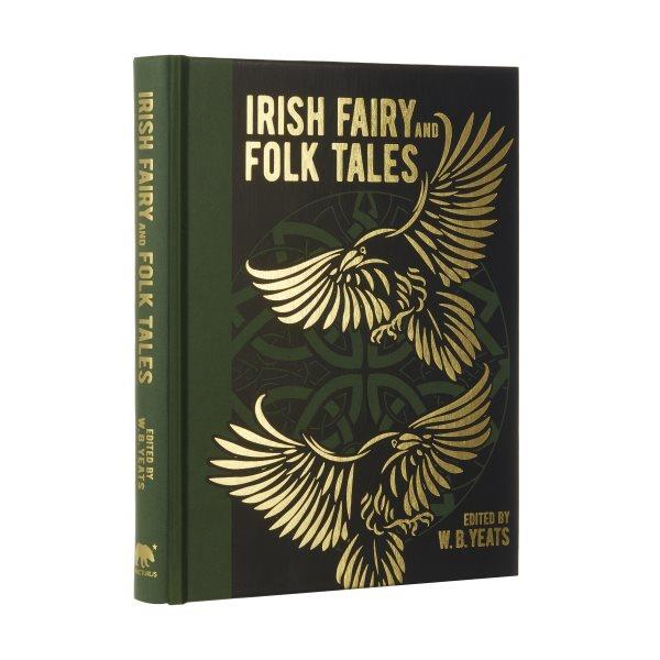 Irish fairy and folk tales / edited by W.B. Yeats.