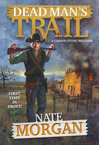 Dead man's trail / Nate Morgan.