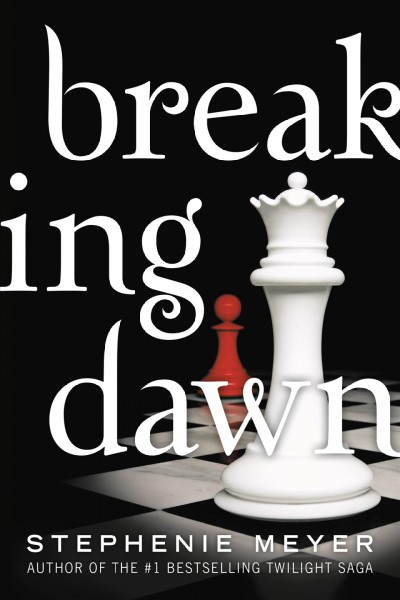 Breaking dawn / Stephenie Meyer.