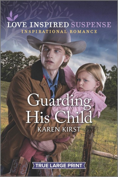 Guarding his child / Karen Kirst.