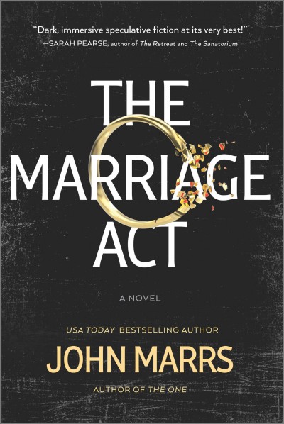 The marriage act : a novel / John Marrs.