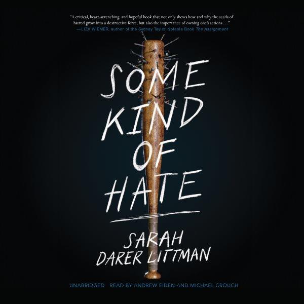 Some kind of hate [electronic resource] / Sarah Darer Littman.