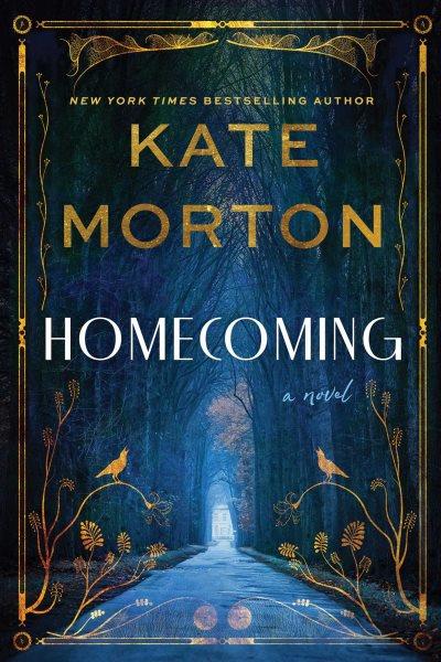Homecoming [electronic resource] : A Novel.