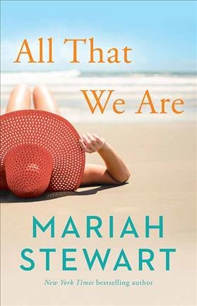 All that we are / Mariah Stewart.
