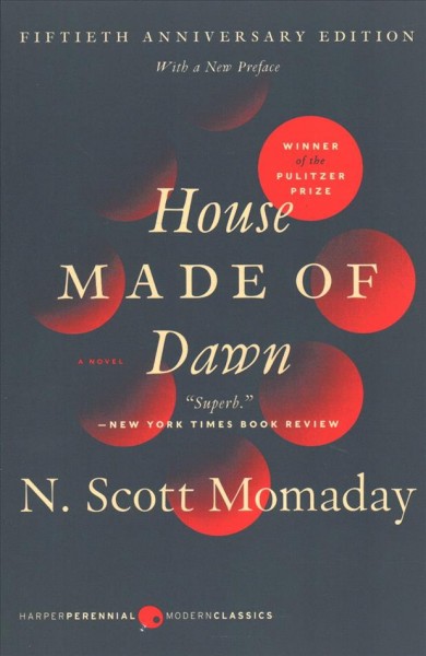 House made of dawn / N. Scott Momaday.