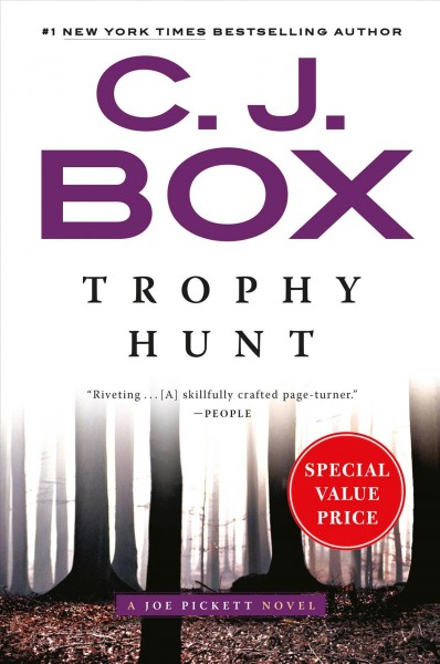 Trophy hunt / C. J. Box.