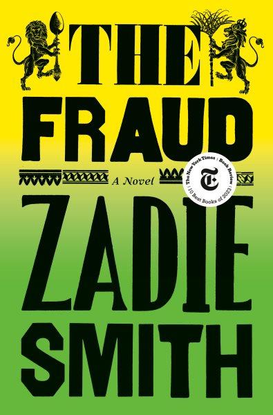 The fraud / Zadie Smith.