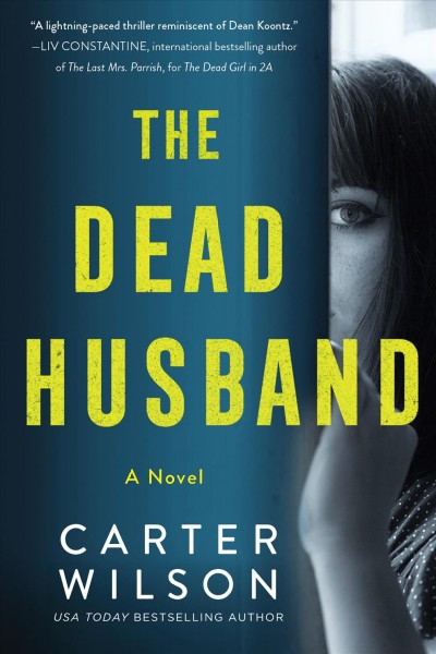 The dead husband [electronic resource] / Carter Wilson.