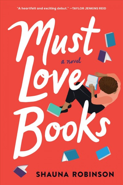Must love books : a novel [electronic resource] / Shauna Robinson.