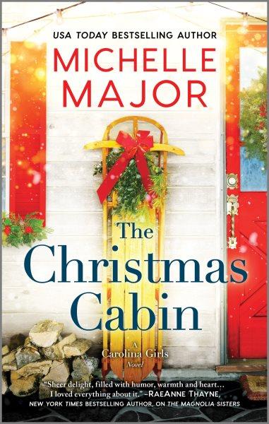 The Christmas cabin / Michelle Major.