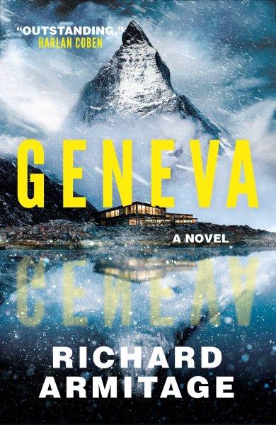 Geneva : a novel / Richard Armitage.