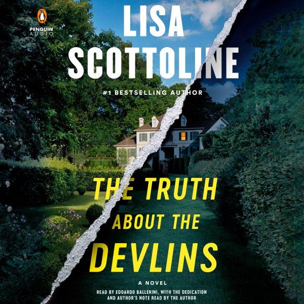 The truth about the Devlins [sound recording] / Lisa Scottoline.
