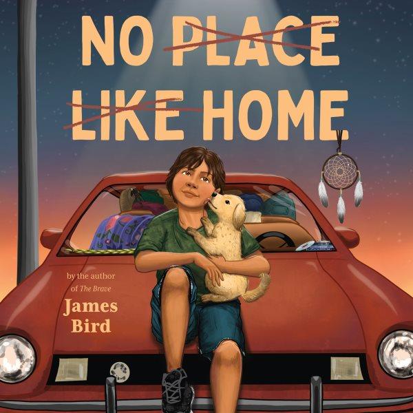 No Place Like Home / James Bird.