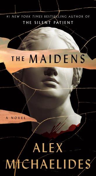 The maidens : a novel / Alex Michaelides.