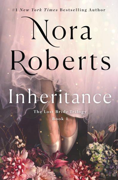 Inheritance [electronic resource] / Nora Roberts.