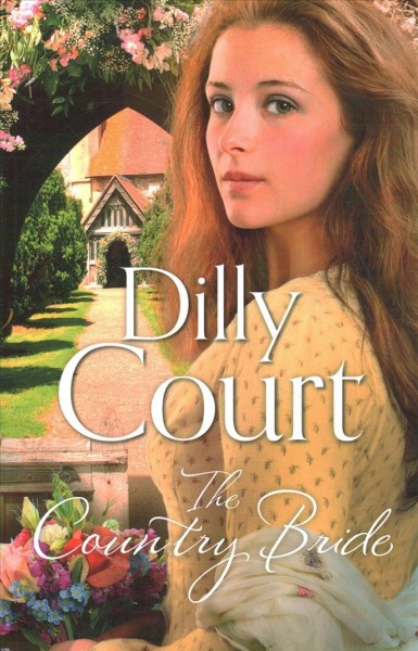 The country bride / Dilly Court.