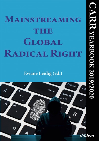 Mainstreaming the global radical right : Carr Yearbook 2019/2020.