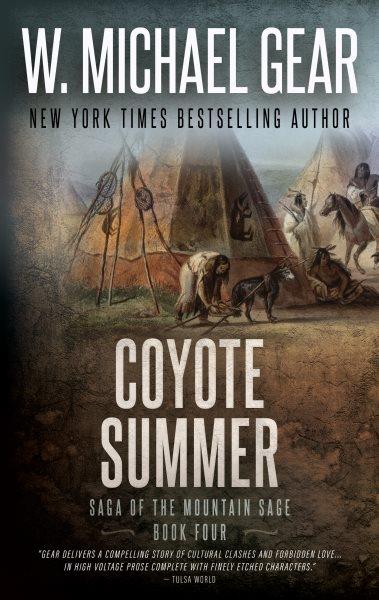 Coyote summer / W. Michael Gear.
