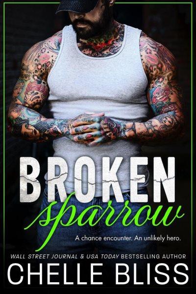 Broken Sparrow [electronic resource] / Chelle Bliss.
