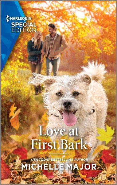 Love at first bark / Michelle Major.