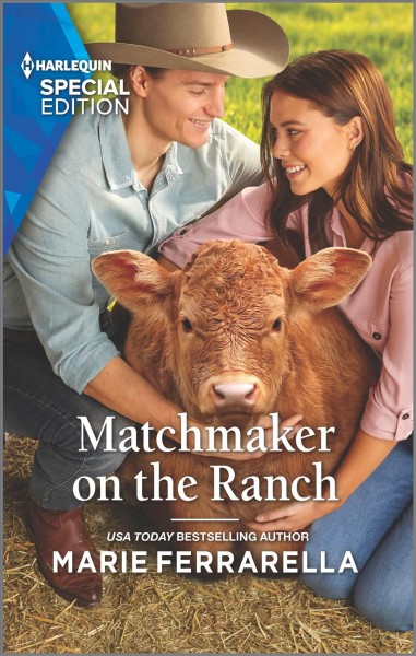 Matchmaker on the ranch / Marie Ferrarella.