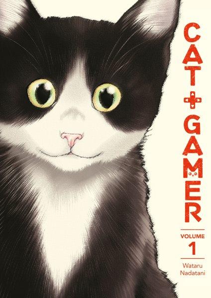 Cat + gamer. Volume 1 [electronic resource] / Wataru Nadatani.