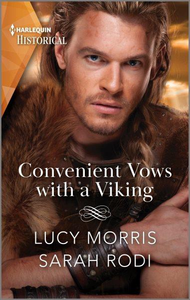 Convenient vows with a Viking / Lucy Morris, Sarah Rodi.