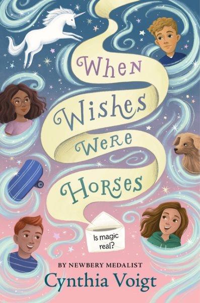 When wishes were horses / Cynthia Voigt.