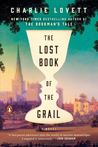 The lost book of the Grail : or, a visitor's guide to Barchester Cathedral / Charlie Lovett.